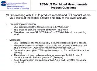 TES-MLS Combined Measurements Product Questions