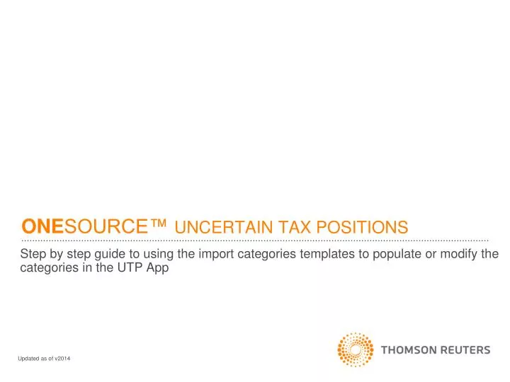 one source uncertain tax positions