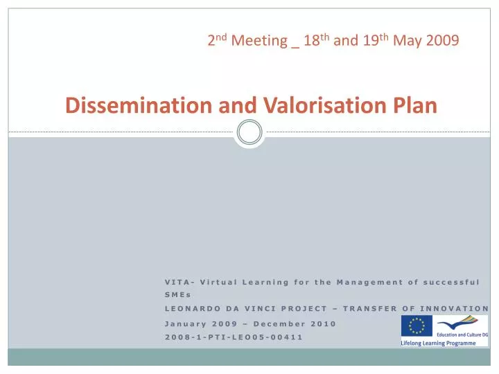 2 nd meeting 18 th and 19 th may 2009 dissemination and valorisation plan