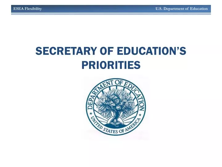 secretary of education s priorities