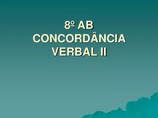 8 ab concord ncia verbal ii