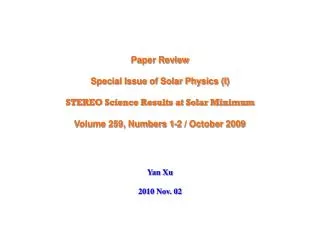 Paper Review Special Issue of Solar Physics (I) STEREO Science Results at Solar Minimum