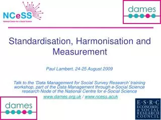 Standardisation, Harmonisation and Measurement