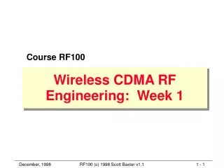 Wireless CDMA RF Engineering: Week 1
