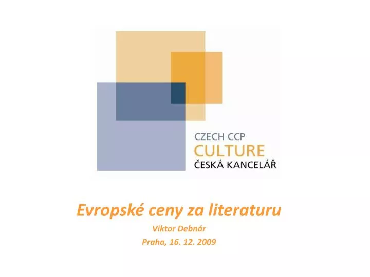 evropsk ceny za literaturu viktor debn r praha 16 12 2009