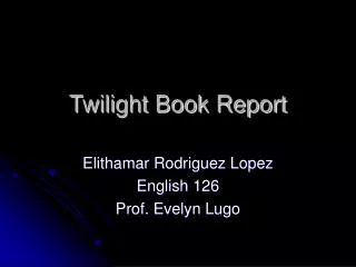 Twilight Book Report