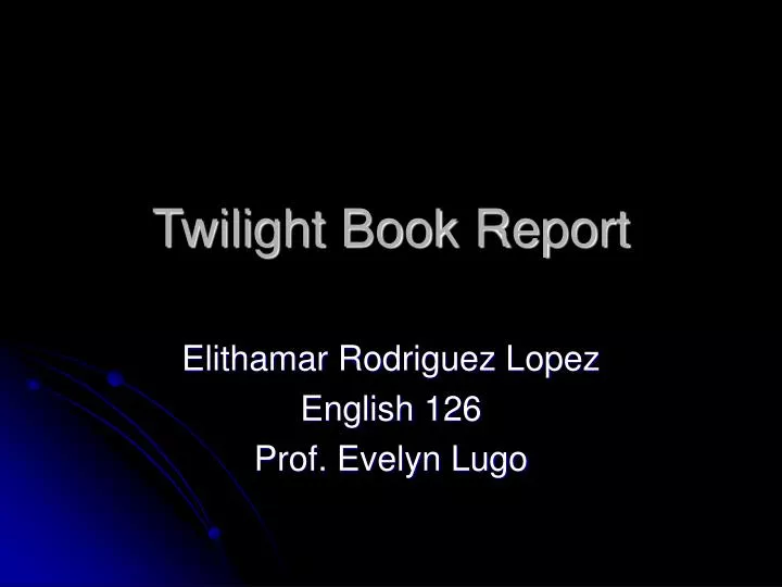 twilight book report