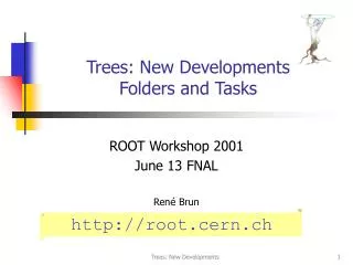 Trees: New Developments Folders and Tasks