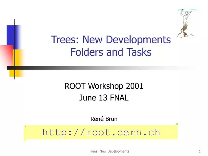 trees new developments folders and tasks