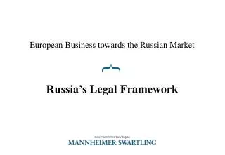 European Business towards the Russian Market