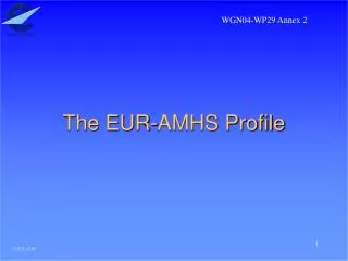 The EUR-AMHS Profile