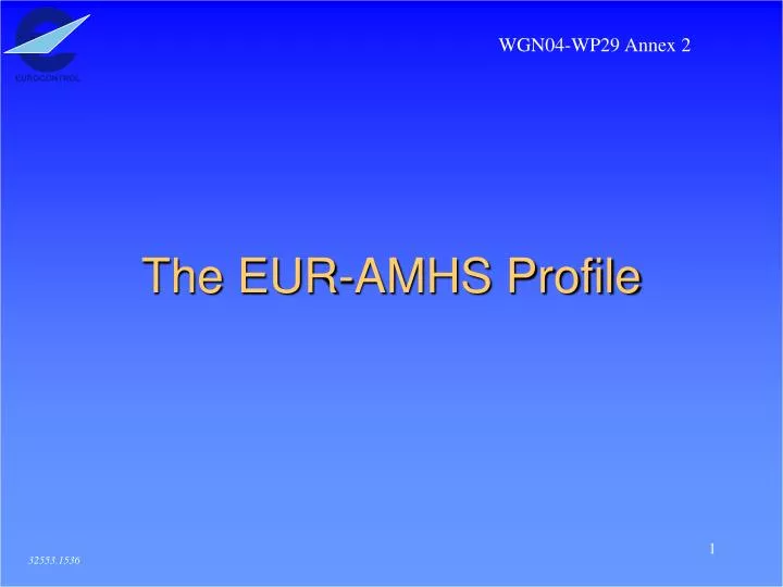 the eur amhs profile