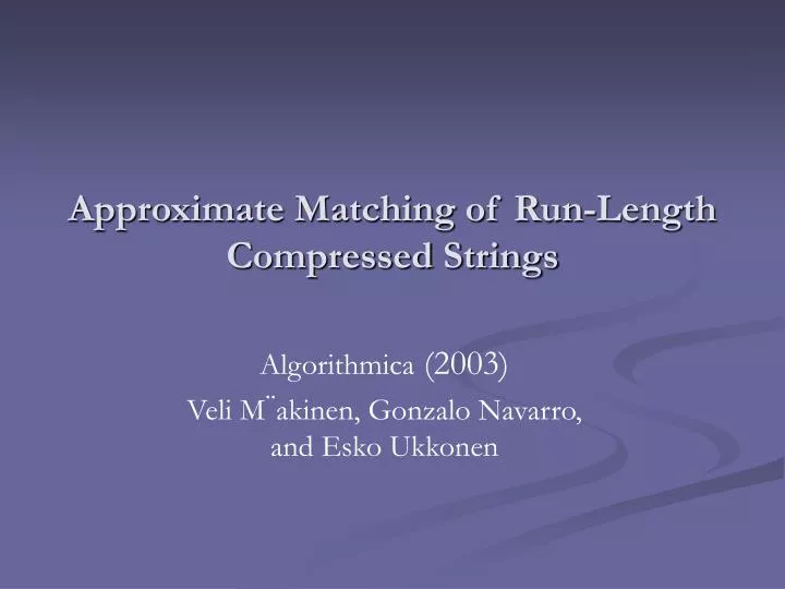 approximate matching of run length compressed strings