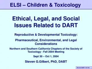 Ethical, Legal, and Social Issues Related to DART