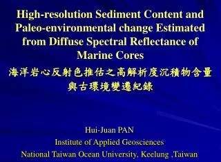 Hui-Juan PAN Institute of Applied Geosciences National Taiwan Ocean University, Keelung ,Taiwan