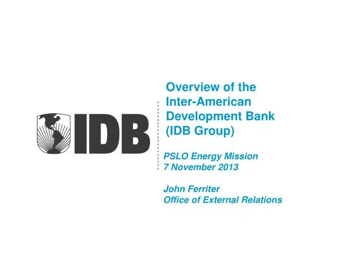 overview of the inter american development bank idb group