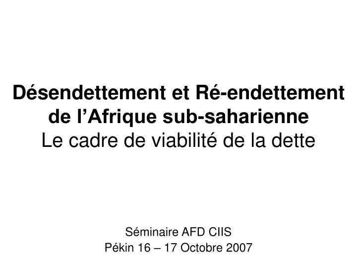 d sendettement et r endettement de l afrique sub saharienne le cadre de viabilit de la dette