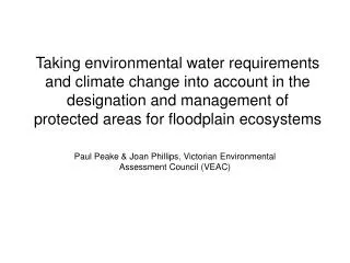 Paul Peake &amp; Joan Phillips, Victorian Environmental Assessment Council (VEAC)