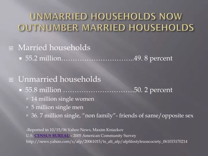 unmarried households now outnumber married households