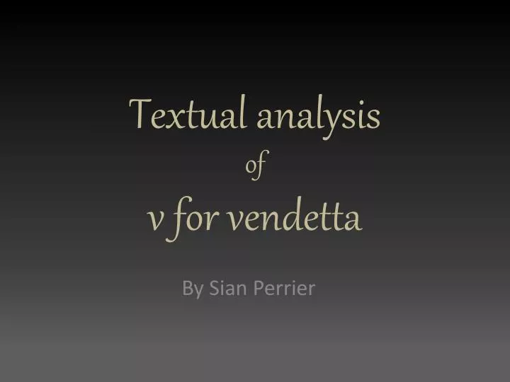 textual analysis of v for vendetta