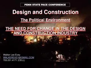 Design and Construction The Political Environment