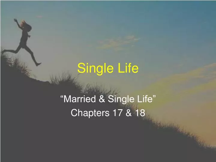 single life