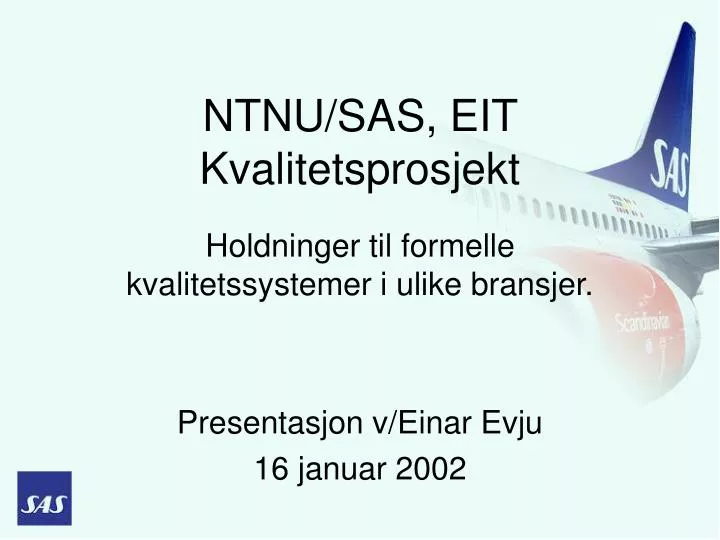 ntnu sas eit kvalitetsprosjekt