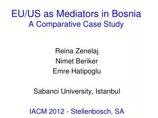 EU/US as Mediators in Bosnia A Comparative Case Study