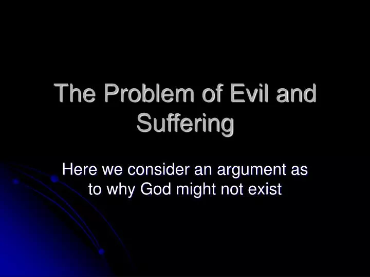 the problem of evil and suffering