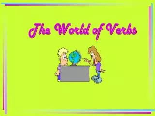 The World of Verbs