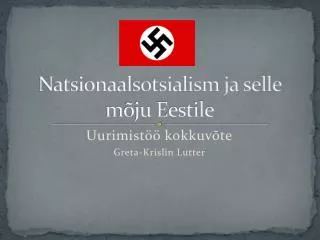 natsionaalsotsialism ja selle m ju eestile