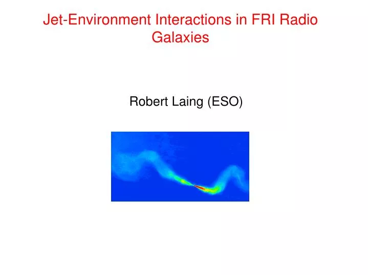 jet environment interactions in fri radio galaxies