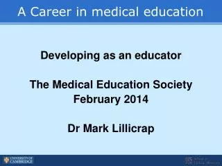 A Career in medical education