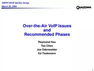 Over-the-Air VoIP Issues and Recommended Phases