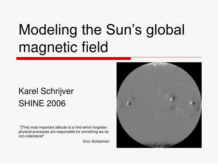 modeling the sun s global magnetic field
