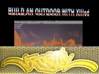 BUILD AN OUTDOOR WITH XIIIed