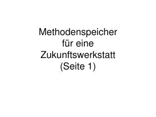methodenspeicher f r eine zukunftswerkstatt seite 1