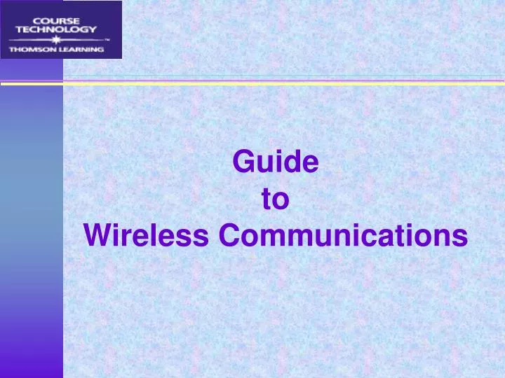guide to wireless communications