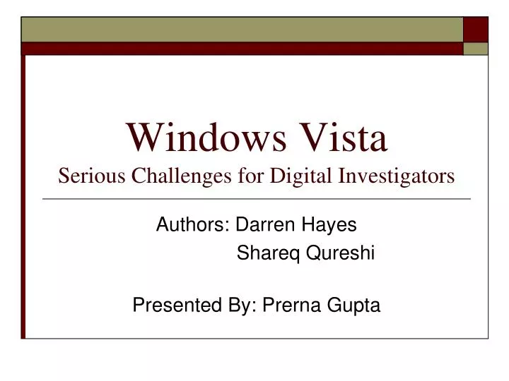 windows vista serious challenges for digital investigators