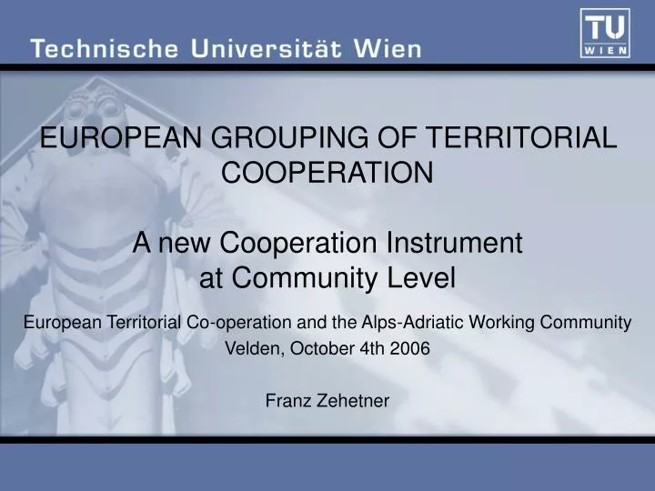 european grouping of territorial cooperation a new cooperation instrument at community level