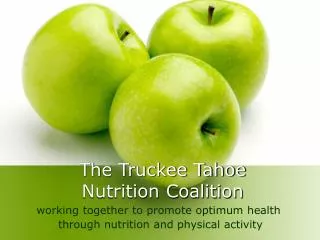 The Truckee Tahoe Nutrition Coalition