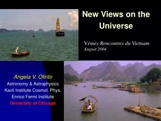 New Views on the Universe