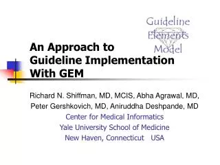 An Approach to Guideline Implementation With GEM