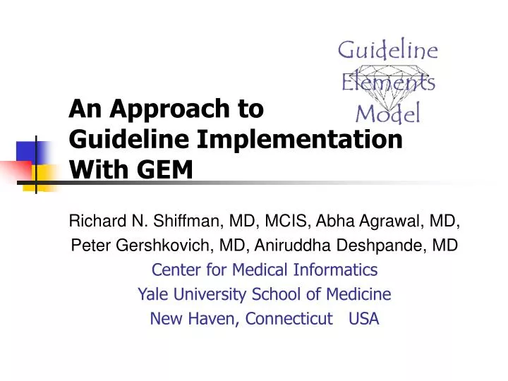 an approach to guideline implementation with gem