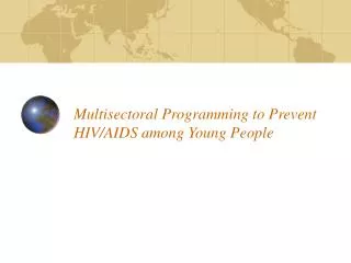 Multisectoral Programming to Prevent HIV/AIDS among Young People