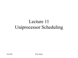 Lecture 11 Uniprocessor Scheduling