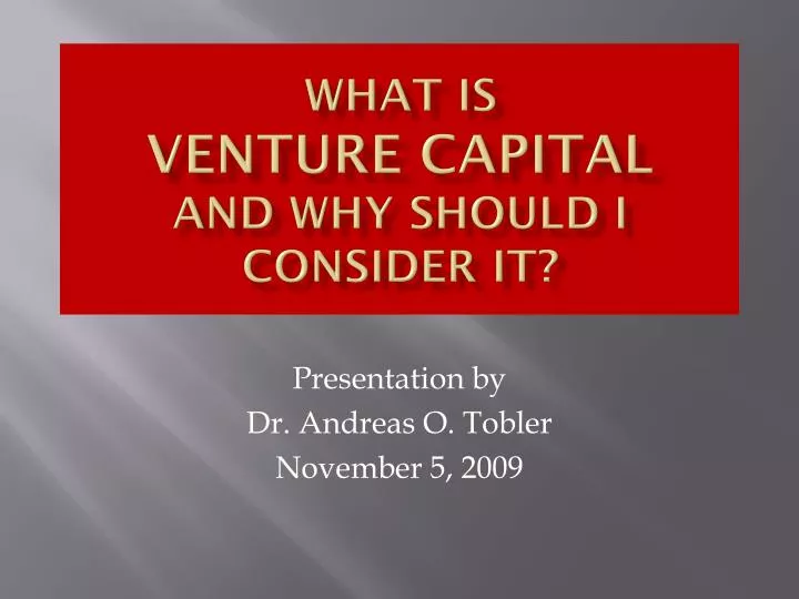 what is venture capital and why should i consider it