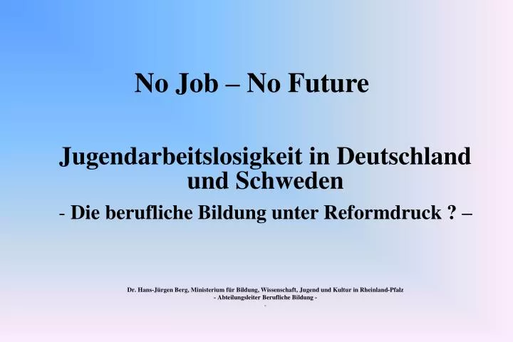 no job no future