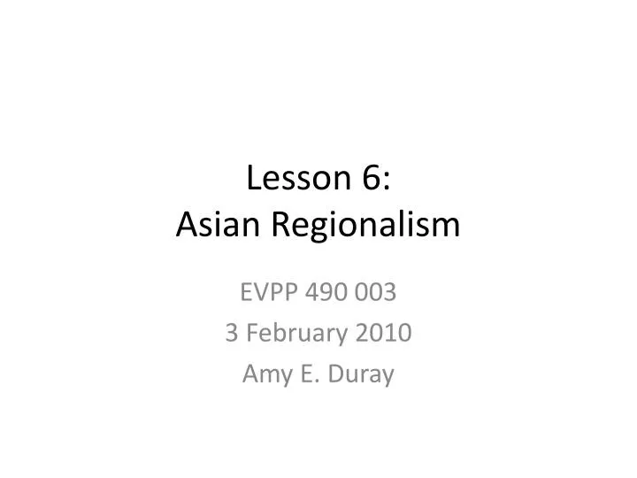 lesson 6 asian regionalism