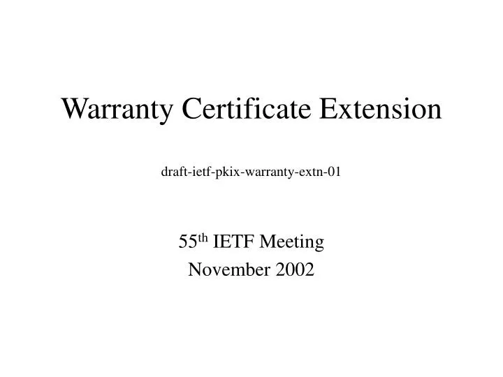 warranty certificate extension draft ietf pkix warranty extn 01